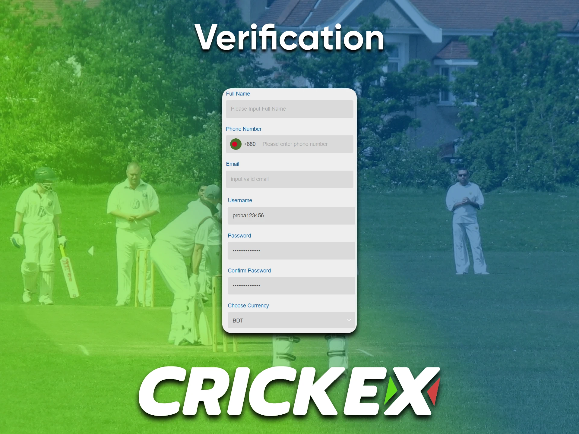 Fill in your personal data for the full use of Crickex.